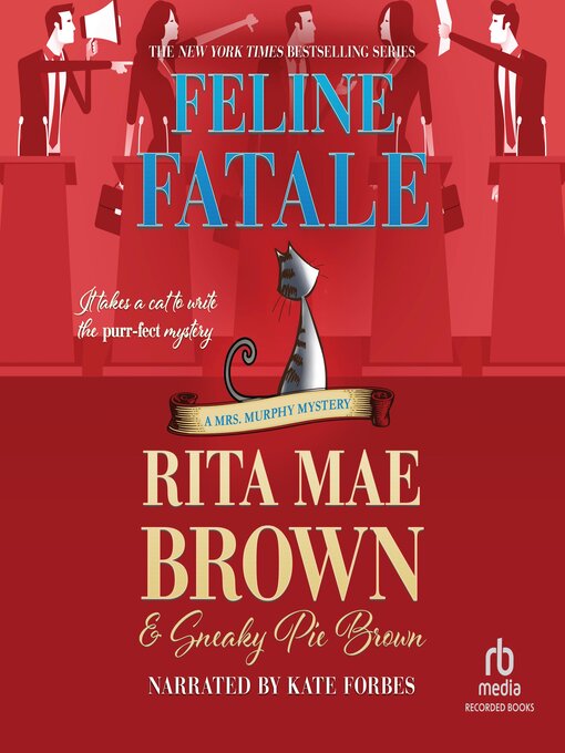 Title details for Feline Fatale by Rita Mae Brown - Available